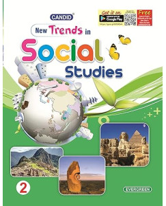 Evergreen New Trends In Social Science for Class 2